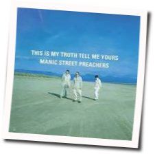 You're Tender And You're Tired Chords by Manic Street Preachers