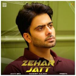 Zehar Jatt Chords by Mankirt Aulakh