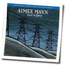 Lost In Space Chords by Aimee Mann