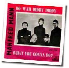 Do Wah Diddy Diddy  Chords by Manfred Mann