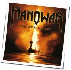Die With Honor Chords by Manowar