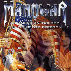The Fight For Freedom by Manowar