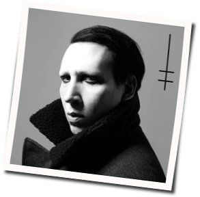 We Know Where You Fucking Live Tabs by Marilyn Manson