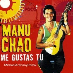 Me Gustas Tu Acoustic Chords by Manu Chao