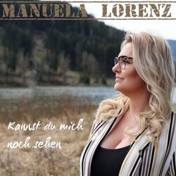 Kannst Du Mich Noch Sehen by Manuela Lorenz