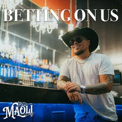 Betting On Us Chords by Maoli