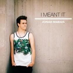 I Meant It by Jonah Marais