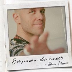 Empezar De Nuevo Chords by Gian Marco