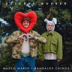 Dejarse Querer Ft Bandalos Chinos Chords by Marco Mares