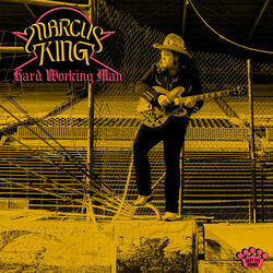 Hard Working Man Chords by Marcus King