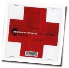 Say Anything Chords by Marianas Trench