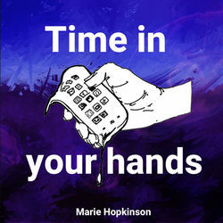 Time In Your Hands Chords by Marie Hopkinson
