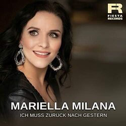 Ich Muss Zurück Nach Gestern Chords by Mariella Milana