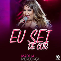 Eu Sei De Cor Chords by Marilia Mendonça