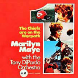 The Chiefs Are On The Warpath by Marilyn Maye