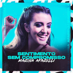 Sentimento Sem Compromisso Chords by Marina Afarelli