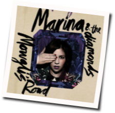 Mowglis Road Chords by Marina And The Diamonds