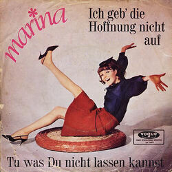 Ich Geb Die Hoffnung Nicht Auf Chords by Marina (Germany)