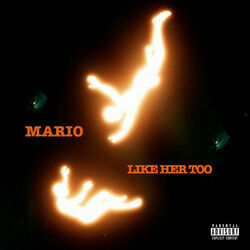 Like Her Too Chords by Mario