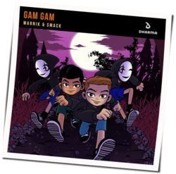 Gam Gam Chords by Marnik