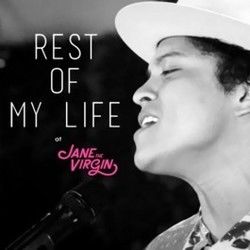 Rest Of My Life  by Bruno Mars