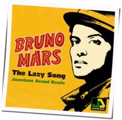 The Lazy Song by Bruno Mars