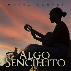 Algo Sencillito by Marta Santos