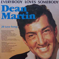 Everybody Loves Somebody  Chords by Dean Martin
