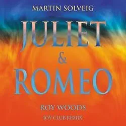 Juliet Romeo Chords by Martin Solveig