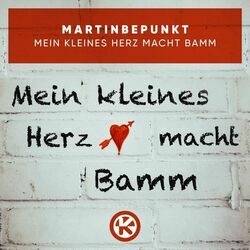 Mein Kleines Herz Macht Bamm by Martinbepunkt