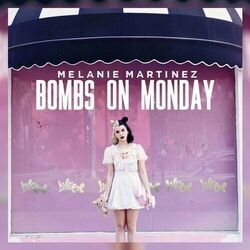 Bombs On Monday Chords by Melanie Martinez