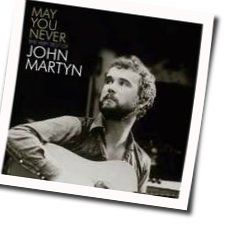 John Martyn tabs for May you never