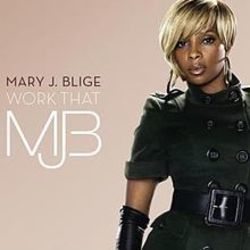 Work That Chords by Mary J. Blige