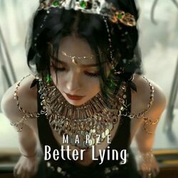 Better Lying Chords by Marze