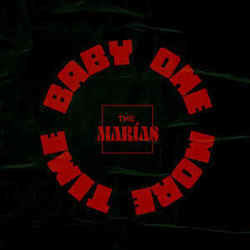 Baby One More Time by The Marías