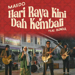 Hari Raya Kini Dah Kembali Chords by Masdo