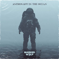 Astronaut In The Ocean Chords by Masked Wolf