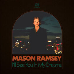All I See Is You Chords by Mason Ramsey