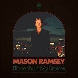 Cowboys Always Come Home Chords by Mason Ramsey