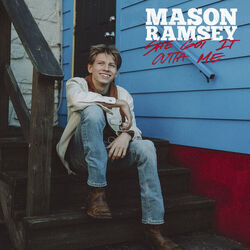 She Got It Outta Me Chords by Mason Ramsey