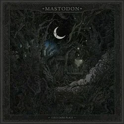 Cold Dark Place Tab by Mastodon