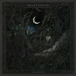 Cold Dark Place Tabs by Mastodon