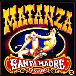 Santa Madre Cassino by Matanza