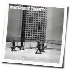 How Far Wwe've Come Chords by Matchbox Twenty