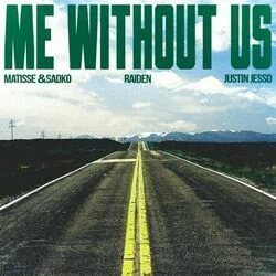 Me Without Us Chords by Matisse & Sadko