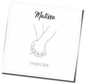 Invencible by Matisse