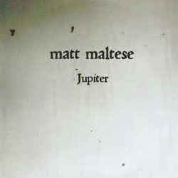 Jupiter by Matt Maltese