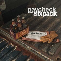 Paycheck And A Sixpack Chords by Matt Potting