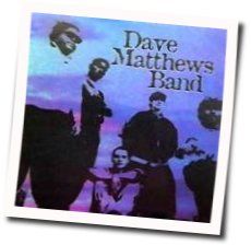 Dancing Nancies Acoustic Chords by Dave Matthews Band
