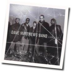 If I Had It All Tabs by Dave Matthews